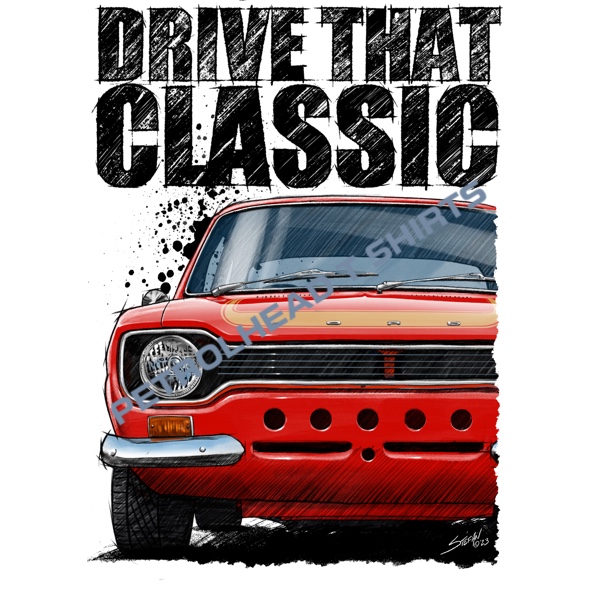 T Shirt Drive that Classic Ford Escort mk1