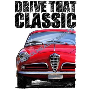 T Shirt Drive that Classic Alfa Romeo Sprint Veloce